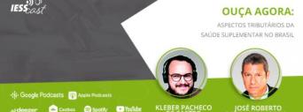 IESSCast debate os aspectos tributários da saúde suplementar