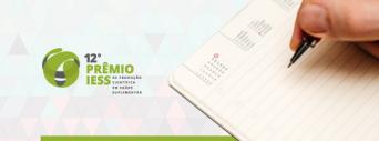 12º Prêmio IESS: Inscrições prorrogadas até 31 de outubro 